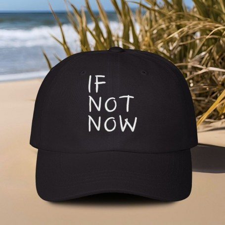 Hat embroidered If not now